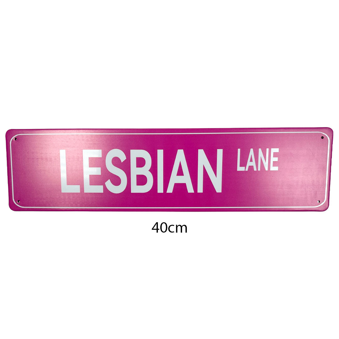 Lesbian Lane, Fun Metal Tin Sign