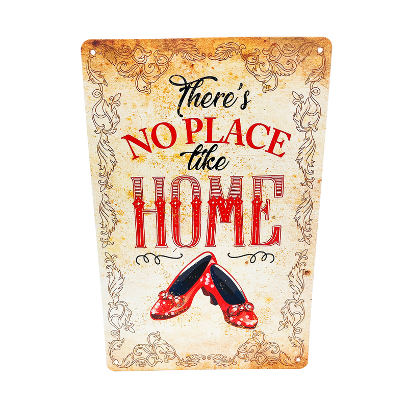 Wizard of Oz "No Place Like Home" Tin Sign