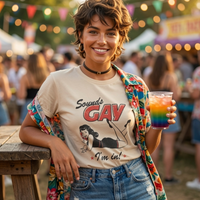 "Sounds Gay, I'm In" T-shirt